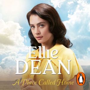 A Place Called Home, Ellie Dean