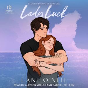 Lady Luck, Lane ONeil