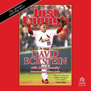 Just Enough, David Eckstein