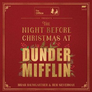 The Night Before Christmas at Dunder ..., Brian Baumgartner