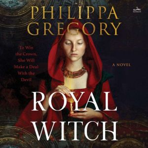 Royal Witch, Philippa Gregory