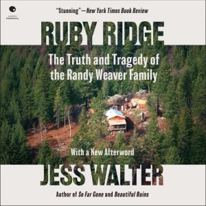 Ruby Ridge, Jess Walter