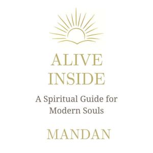 Alive Inside, Mandan