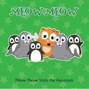 Meow Meow Visits the Aquarium, Eddie Broom