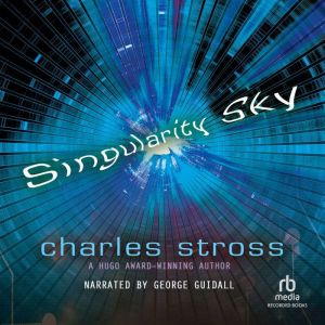 Singularity Sky, Charles Stross