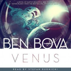 Venus: The Grand Tour Series, Ben Bova