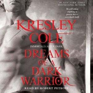 Dreams of a Dark Warrior, Kresley Cole