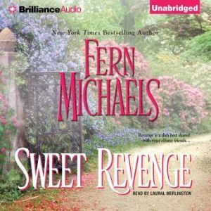 Sweet Revenge, Fern Michaels