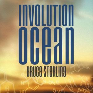 Involution Ocean, Bruce Sterling