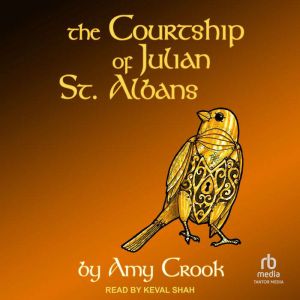 The Courtship of Julian St. Albans