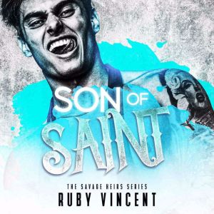 Son of Saint, Ruby Vincent