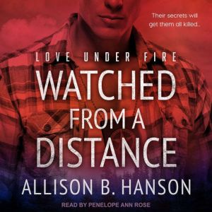 Watched from a Distance, Allison B. Hanson