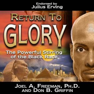 Return to Glory, Joel Freeman