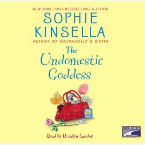 The Undomestic Goddess, Sophie Kinsella