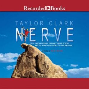 Nerve, Taylor Clark