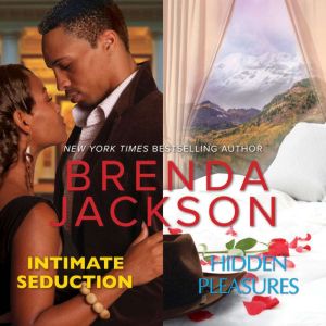 Intimate Seduction  Hidden Pleasures..., Brenda Jackson