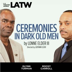 Ceremonies in Dark Old Men, Lonne Elder III