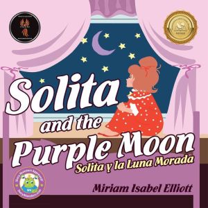 Solita and the Purple Moon: Solita Y La Luna Morada