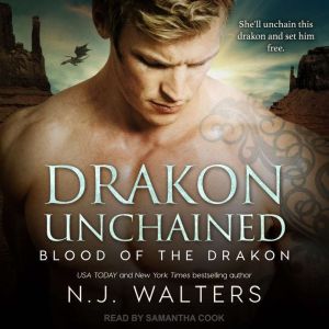 Drakon Unchained, N.J. Walters