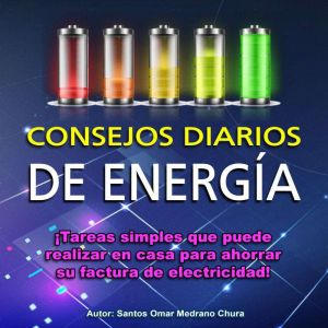 Consejos diarios de energia, Santos Omar Medrano Chura