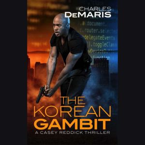 The Korean Gambit, Charles DeMaris