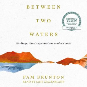 Between Two Waters, Pam Brunton