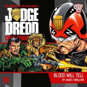 Judge Dredd Crime Chronicles 1.2 Bloo..., James Goss
