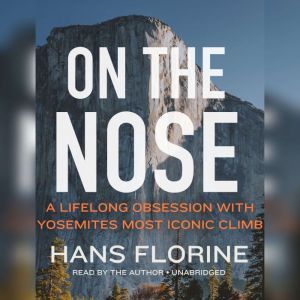 On the Nose, Hans Florine