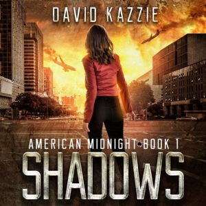 Shadows: An EMP Survival Thriller