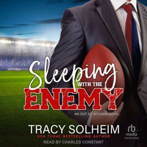 Sleeping with the Enemy