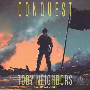 Conquest, Toby Neighbors