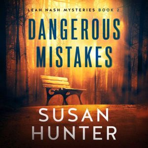 Dangerous Mistakes, Susan Hunter
