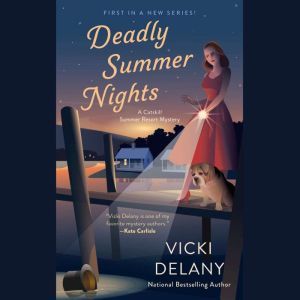 Deadly Summer Nights, Vicki Delany