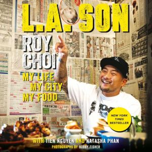 L.A. Son, Roy Choi