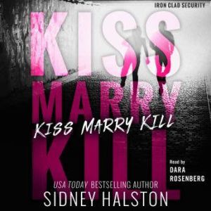 Kiss Marry Kill, Sidney Halston