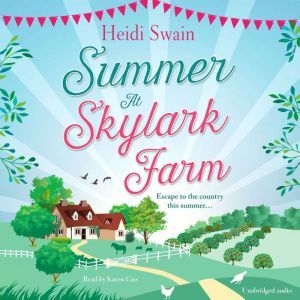 Summer at Skylark Farm, Heidi Swain