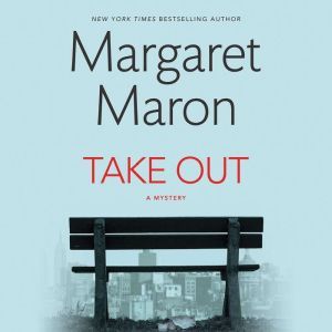 Take Out, Margaret Maron