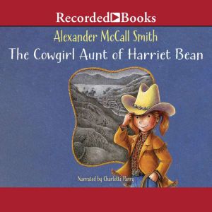 The Cowgirl Aunt of Harriet Bean
