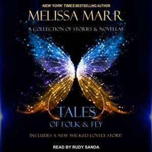 Tales of Folk  Fey, Melissa Marr