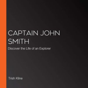 Captain John smith, Trish Kline