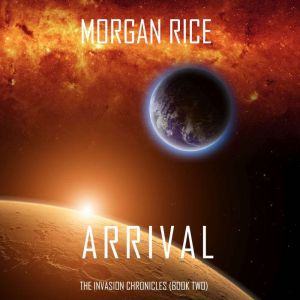 Arrival 
, Morgan Rice