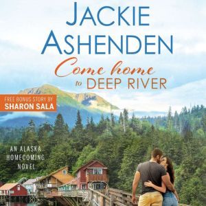 Come Home to Deep River, Jackie Ashenden