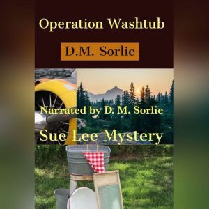 Operation Washtub, D. M. Sorlie