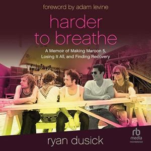 Harder to Breathe, Ryan Dusick