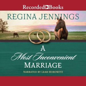 A Most Inconvenient Marriage, Regina Jennings