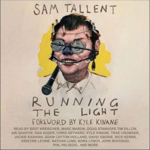 Running the Light, Sam Tallent