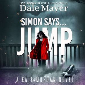 Simon Says... Jump, Dale Mayer
