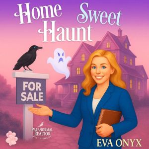 Home Sweet Haunt: Ghost Cozy Mystery