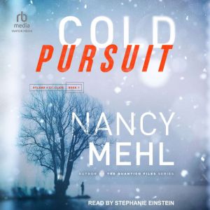 Cold Pursuit, Nancy Mehl