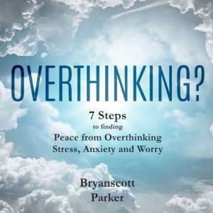 Overthinking?